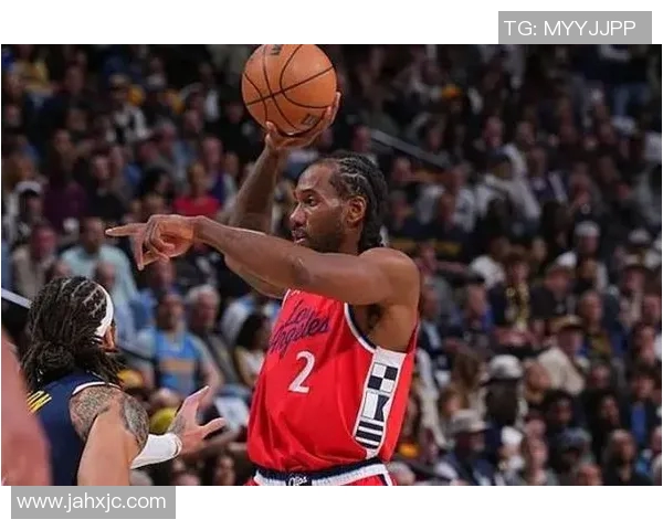 快船失利不改领先地位,莱昂纳德仍展现统治力 快船失利不改领先地位,莱昂纳德仍展现统治力